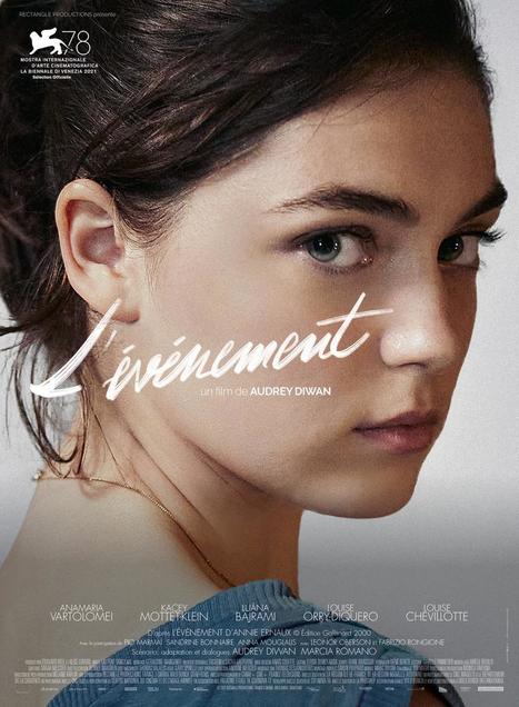 Sortie Cinéma - L'événement, drame d'Audrey Diwan [1H40 ; 2021]/ Podcast Annie Ernaux et Audrey Diwan font l'événement, France Culture [28 min ; 2021] | Veille informative du CDIR de Croix-Rouge Compétence Occitanie | Scoop.it