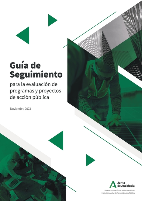 Guía de Seguimiento para la evaluación de programas y proyectos de acción pública | Evaluación de Políticas Públicas - Actualidad y noticias | Scoop.it