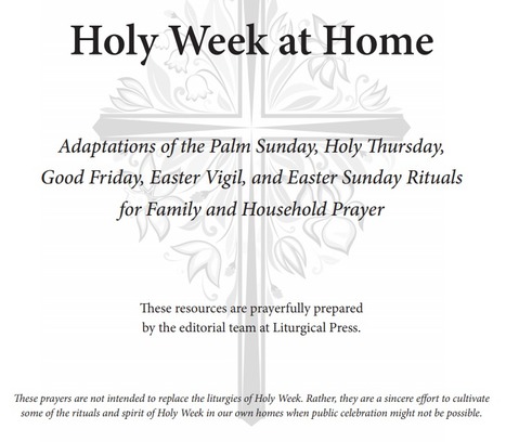 Holy Week at Home - free resources from Liturgical Press | iGeneration - 21st Century Education (Pedagogy & Digital Innovation) | Scoop.it