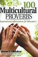 NEW 100 Multicultural Proverbs: Inspirational Affirmations for Educators by Fest - BuyCheap2Day - Compare, Find Deals and Offers Online | ED 262 Above and Beyond the Call | Scoop.it