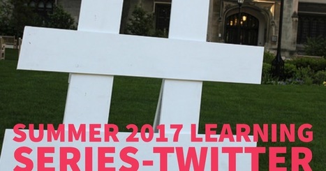 Summer 2017 Learning Series-Making The Most Of Twitter Chats via Steven Anderson | Education 2.0 & 3.0 | Scoop.it