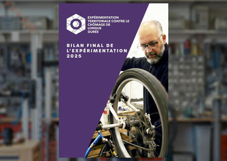 Territoires zéro chômeur de longue durée : le Fonds d'expérimentation publie son bilan | Emploi, formation & insertion | Scoop.it