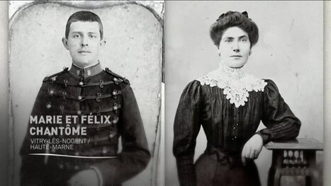 Histoires 14-18 : Marie et Félix Chantôme | Autour du Centenaire 14-18 | Scoop.it