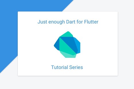 Just enough Dart for Flutter | Flutter Packages Widgets Architecture | Scoop.it