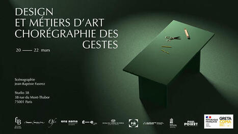 « Design et Métiers d’art : Chorégraphie des Gestes » | Découvrir, se former et faire | Scoop.it