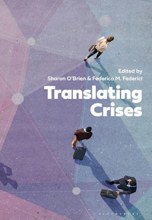 Translating Crises: : Sharon O'Brien: Bloomsbury Academic | Metaglossia: The Translation World | Scoop.it