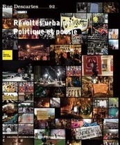 Rue Descartes 2017/2 (N°92) : Révoltes urbaines. Politique et poésie | Les Livres de Philosophie | Scoop.it