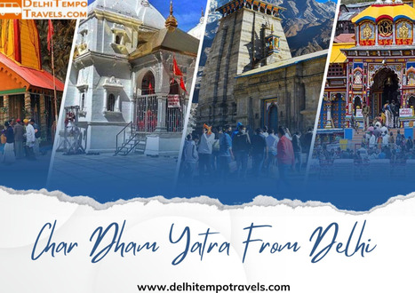 A Trip from Delhi to Char Dham | Tempo Traveller On Rent, Tempo Traveller On Rent Delhi, Tempo Traveller Hire Delhi, 12 Seater Tempo Traveller, Tempo Traveller Hire in Delhi, Tempo Traveller Hire, Luxury Tempo Traveller, Delhi Tempo Travellers | Scoop.it
