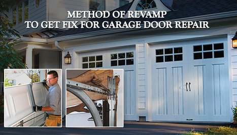 Method Of Revamp To Get Fix For Garage Door Rep