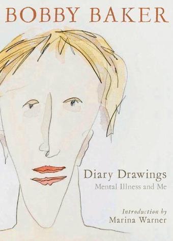 Drawing Mental Illness: Artist Bobby Baker&rsquo;s Visual Diary | Brain Pickings | How to find and tell your story | Scoop.it
