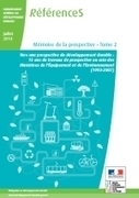 Mémoire de la prospective - Tome 2 - Ministère du Développement durable | Prospective Territoriale | Scoop.it