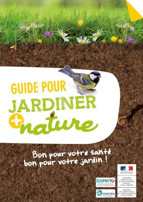 Guide pour jardiner plus nature - Ministère du Développement durable | Les Colocs du jardin | Scoop.it