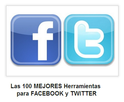 Las 100 MEJORES Herramientas para FACEBOOK y TWITTER | INTERNET para TODOS | Scoop.it