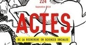Actes de la recherche en sciences sociales 2018/4 (N&deg; 224) : Champs intellectuels transnationaux | Les Livres de Philosophie | Scoop.it