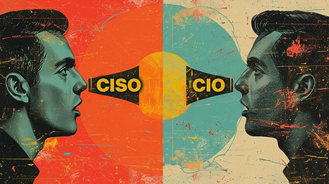CISO vs. CIO: Where security and IT leadership clash (and how to fix it) | Cybersecurity Leadership | Scoop.it