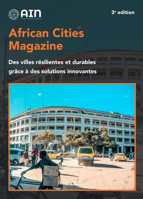 African Cities Magazine : le n° 3 de la revue est disponible ! | Veille UrbaLyon :  Les transitions dans les Pays du Sud | Scoop.it