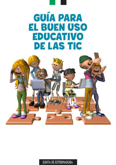 Guía para el buen uso educativo de las TIC | EduTIC | Scoop.it