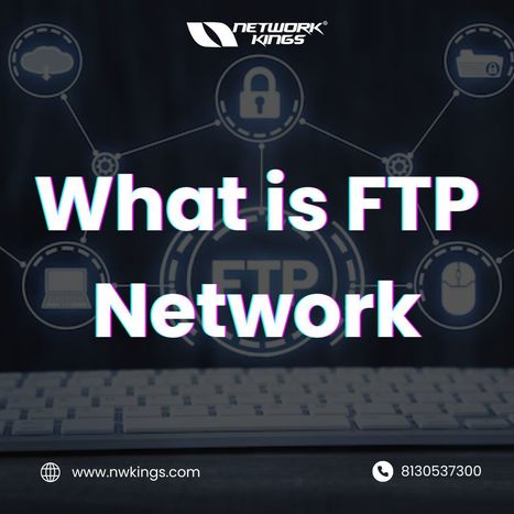 What is FTP in Networking? How it works? Best Explained 2024 | Learn courses CCNA, CCNP, CCIE, CEH, AWS. Directly from Engineers, Network Kings is an online training platform by Engineers for Engineers. | Scoop.it