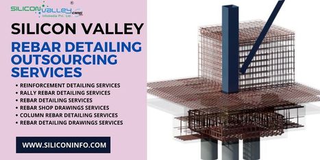 Rebar Detailing Outsourcing Services Company - USA | CAD Services - Silicon Valley Infomedia Pvt Ltd. | Scoop.it