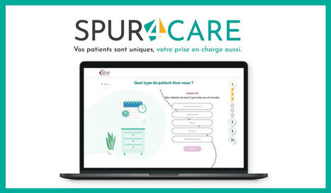 Lancement de SPUR4Care un outil qui donne accès en un clic aux données comportementales des patients chroniques | Buzz e-sante | Scoop.it