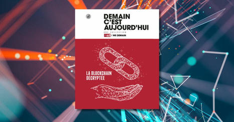Blockchain : les entreprises au défi de la transformation de leur filière | ADI dans la presse | Scoop.it