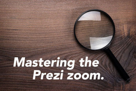 Prezi - Mastering the Prezi zoom | Distance Learning, mLearning, Digital Education, Technology | Scoop.it