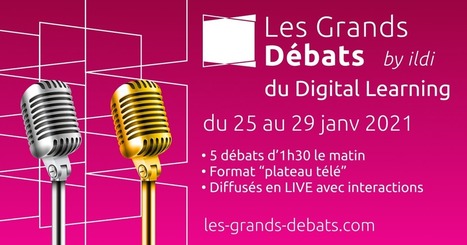 25-29/01/21 - Webinaire : Les Grands Débats du Digital Learning | Formation : Innovations et EdTech | Scoop.it