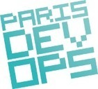 Paris DevOps - Prochain meetup le mardi 19 F&eacute;vrier | Devops for Growth | Scoop.it