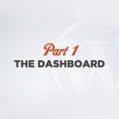 WordPress 101 Video Training Part 1: The Dashboard | Wptuts+ | WORDPRESS4You | Scoop.it