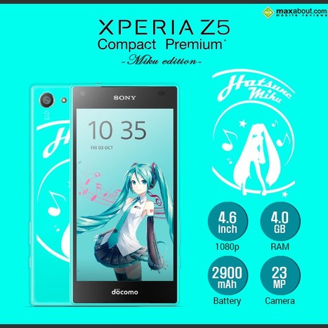 Sony Xperia Z5 Compact Premium 'Hatsune Miku' Special Edition | Maxabout Mobiles | Scoop.it