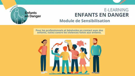 &laquo; Enfants en danger &raquo; : un nouveau module de sensibilisation en ligne pour mieux rep&eacute;rer, &eacute;couter et alerter | solidarites.gouv.fr | Minist&egrave;re du Travail et des Solidarit&eacute;s | Actualit&eacute;s Sant&eacute;-Social | Scoop.it