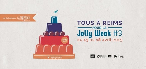 #jellyweek La semaine du coworking débarque à Reims du 13 au 18 avril | Anders en beter | Scoop.it