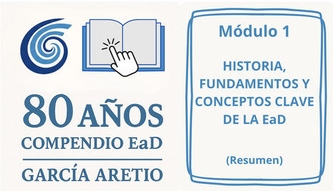 (23). Resumen Módulo I. Claves para comprender el desarrollo y vigencia de la EaD en el siglo XXI | Educación a Distancia y TIC | Scoop.it