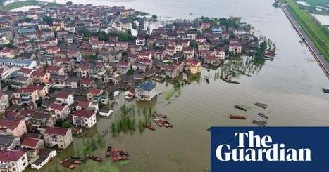 China blows up dam on Yangtze river tributary to ease flooding | World news | The Guardian | Stage 4 Water in the World | Scoop.it