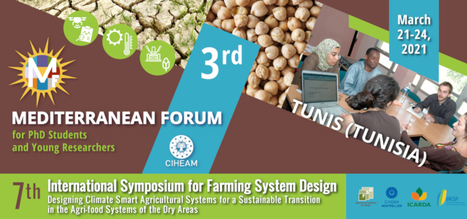 Call for 3rd Mediterranean Forum for PhD Students and Young Researchers - Deadline for Abstracts submission: 30 June 2020- CIHEAM #MEDFORUM2021 | Chimie verte et agroécologie | Scoop.it