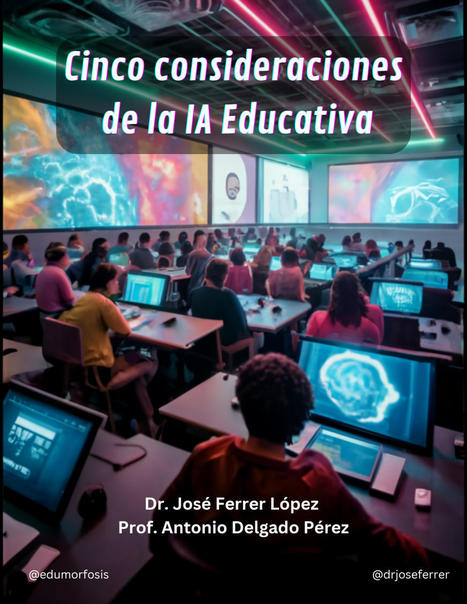 [PDF] Cinco consideraciones de la IA Educativa | Help and Support everybody around the world | Scoop.it