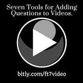 7 Tools for Adding Questions and Notes to Videos | iGeneration - 21st Century Education (Pedagogy & Digital Innovation) | Scoop.it
