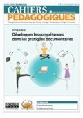 Développer les compétences dans les pratiques documentaires - Les Cahiers pédagogiques | ARCHIVES de la NetDoc Infos | Scoop.it