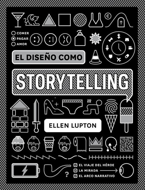 El diseño como storytelling | Educación, TIC y ecología | Scoop.it