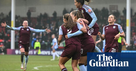 Aston Villa move to sell women’s team in push to avoid PSR breach | Football Finance | Scoop.it
