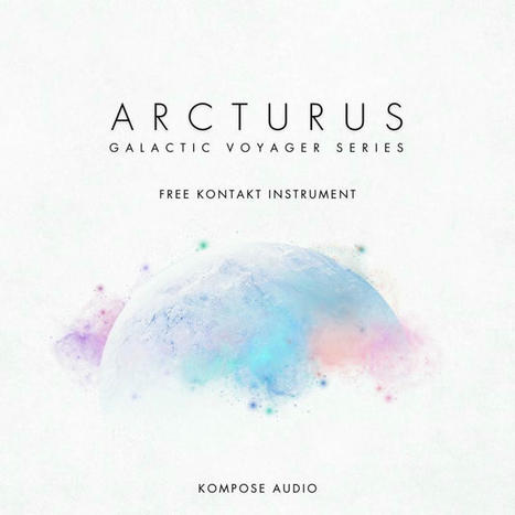 Free Kontakt Ensemble - Arcturus | Music Producer Lab | Scoop.it