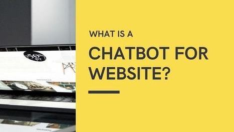 What is a Chatbot for Website? | Chatbots | Scoop.it