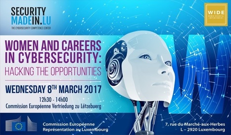 Women in Cybersecurity careers: hacking the opportunities – Women in Digital Empowerment | #DigitalLuxembourg | Luxembourg (Europe) | Scoop.it