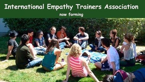 Join the Empathy Trainers Association - Now Forming | Nonviolent Communication (NVC) | Scoop.it