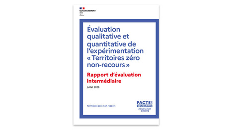 Exp&eacute;rimentation &laquo; Territoires z&eacute;ro non-recours &raquo; : remise du rapport d&rsquo;&eacute;valuation au Parlement&nbsp; | Strat&eacute;gie pauvret&eacute; et pacte des solidarit&eacute;s | Scoop.it
