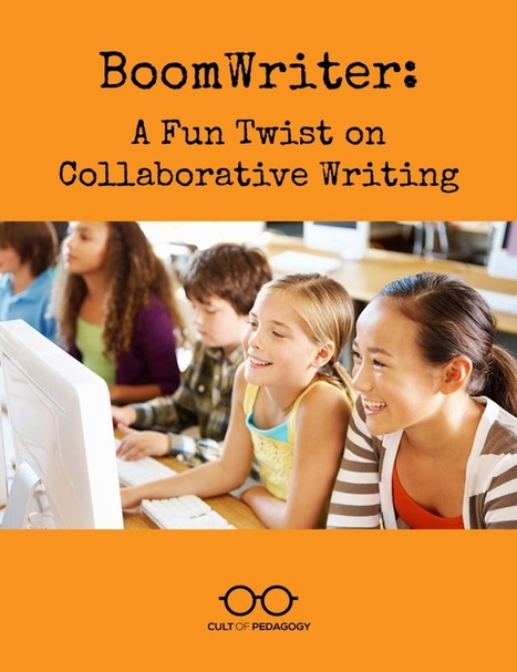 BoomWriter: A fun twist on collaborative writing | Creative teaching and learning | Scoop.it