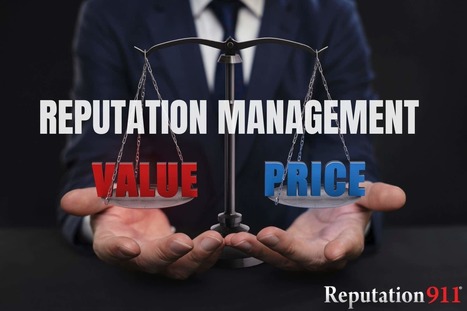 Reputation Management Cost | Reputation911 | Scoop.it