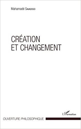 Mahamad&eacute; Savadogo : Cr&eacute;ation et changement | Les Livres de Philosophie | Scoop.it