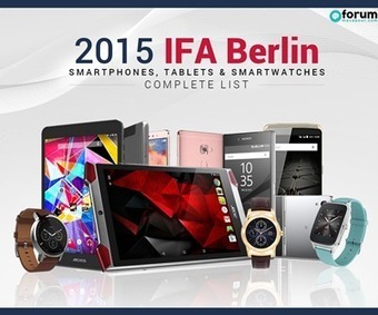 2015 IFA Berlin: Complete List of Smartphones, Tablets & Smartwatches | Maxabout Mobiles | Scoop.it