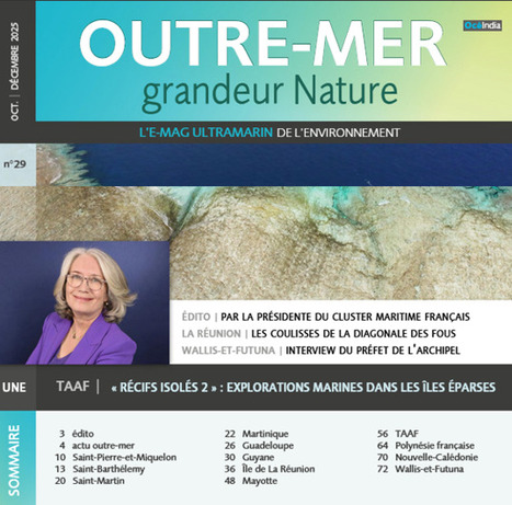 OUTRE-MER grandeur Nature - N&deg;29 - Oct -Dec 2025&nbsp; | Biodiversit&eacute; | Scoop.it